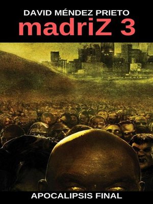 cover image of madriZ 3 Apocalipsis Final